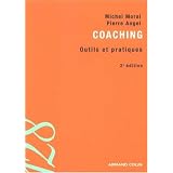 Coaching : Outils et pratiquespar Michel Moral