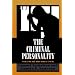 The Criminal Personality: The Drug User (Volume III)