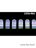 Little Men: Life at Plumfield With Jo's Boys