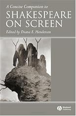 Concise Companion to Shakespeare on Screen (Concise Companions to Literature and Culture)