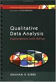 Qualitative Data Analysis: Explorations with NVivo (Understanding Social Research)