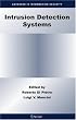 Intrusion Detection Systems (Advances in Information Security)