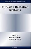 Intrusion Detection Systems (Advances in Information Security)