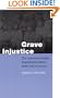 Grave Injustice: The American Indian Repatriation Movement and NAGPRA (Fourth World Rising)