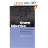 Grave Injustice: The American Indian Repatriation Movement and NAGPRA (Fourth World Rising)