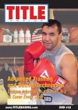 DVD _ Adavanced Training and Boxing Techniques by TITLE Boxing