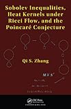 Sobolev inequalities, heat kernels under Ricci flow, and the Poincare conjecture
