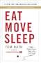 Eat Move Sleep