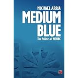 medium blue the politics of msnbc