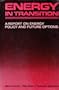 Energy in Transition: A Report on Energy Policy and Future Options