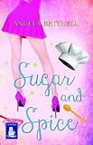 Sugar and spice
