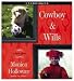 Cowboy & Wills: A Love Story