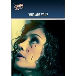 Who Are You?