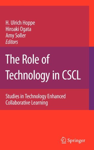 The Role of Technology in CSCL: 9 (Computer-Supported Collaborative Learning Series)