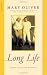 Long Life: Essays and Other Writings [Paperback]