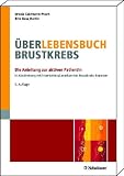 Produkt-Bild: &Uuml;ber-Lebensbuch Brustkrebs: Die Anleitung zur aktiven Patientin In Abstimmung mit international anerkannten Brustkrebs-Experten Infos online: www.ueber-lebensbuch.de