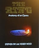 The Ring: Anatomy of an Opera