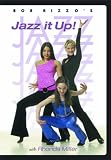 Bob Rizzo: Jazz It Up-Jazz Dance with Rhonda Miller