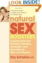 Natural Sex Boosters: Supplements That Enhance Stamina, Sensation, and Sexuality for Men and Women