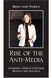 Rise of the Anti-Media: In-forming America's Concealed Weapon Carry Movement