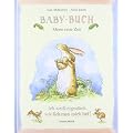 Baby-Buch. Meine erste Zeit - Ich wei� eigentlich, wie lieb man mich hat!