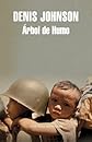 Arbol de humo / Tree of Smoke (Spanish Edition)