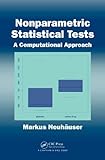 Nonparametric statistical tests : a computational approach