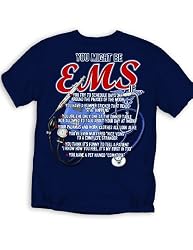 You Might be EMS T-Shirt