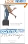 The Commuter Marriage: Keep Your Relationship Close While You're Far Apart