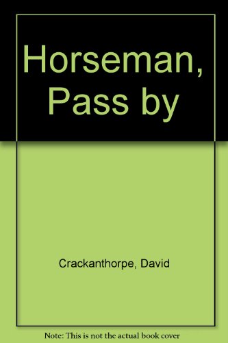 Horseman, Pass by