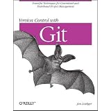 Version Control with Git: Powerful tools and techniques for collaborative software development