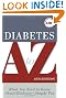 Diabetes A to Z: What You Need to Know about Diabetes - Simply Put