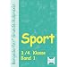 Sport 3./4. Klasse. Band 1