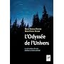 L'odyss�e de l'univers : Le r�cit moderne de notre&hellip de Brian Thomas Swimme