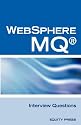 IBM&reg; MQ Series&reg; and Websphere MQ&reg; Interview Questions, Answers, and Explanations: Unofficial MQ Series&reg; Certification Review