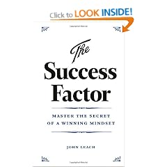 The Success Factor: Develop a Winning Mindset