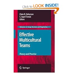 Effective Multicultural Teams (Advances in Group Decision and Negotiation)