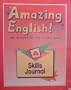 Amazing English! An Integrated ESL Curriculum: Skills Journal, Level A