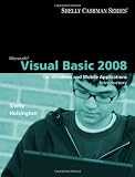 Microsoft Visual Basic 2008: Introductory Concepts and Techniques (Shelly Cashman)