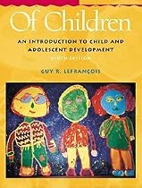 Of Children: An Introduction to Child Development (with InfoTra