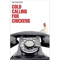 Cold Calling for Chickens