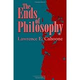 the ends of philosophy s u n y series in philosophy
