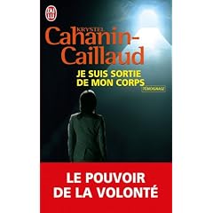 Je suis sortie de mon corps