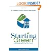 Starting Green: An Ecopreneur's Toolkit for Starting a Green Business from Business Plan to Profits