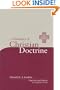 A Summary of Christian Doctrine: A Popular Presentation of the Teachings of the Bible; New King James Edition