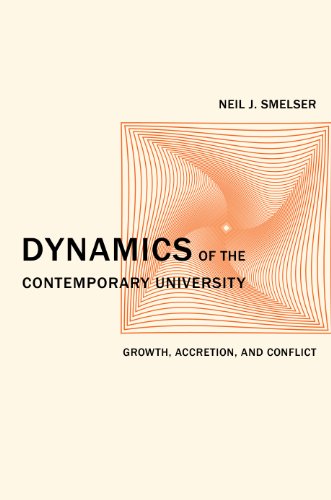 Dynamics of the Contemporary University: Growth, Accretion, and Conflict (The Clark Kerr Lectures On the Role of Higher Education in Society)
