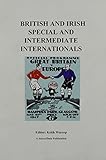 British and Irish special and intermediate internationals