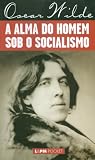 A alma do homem sob o socialismo