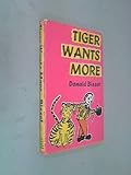 Tiger wants more