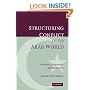 Structuring Conflict in the Arab World: Incumbents, Opponents, and Institutions